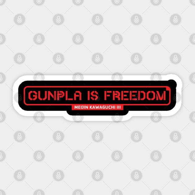 Gunpla is Freedom! Sticker by FinalFormPrinting